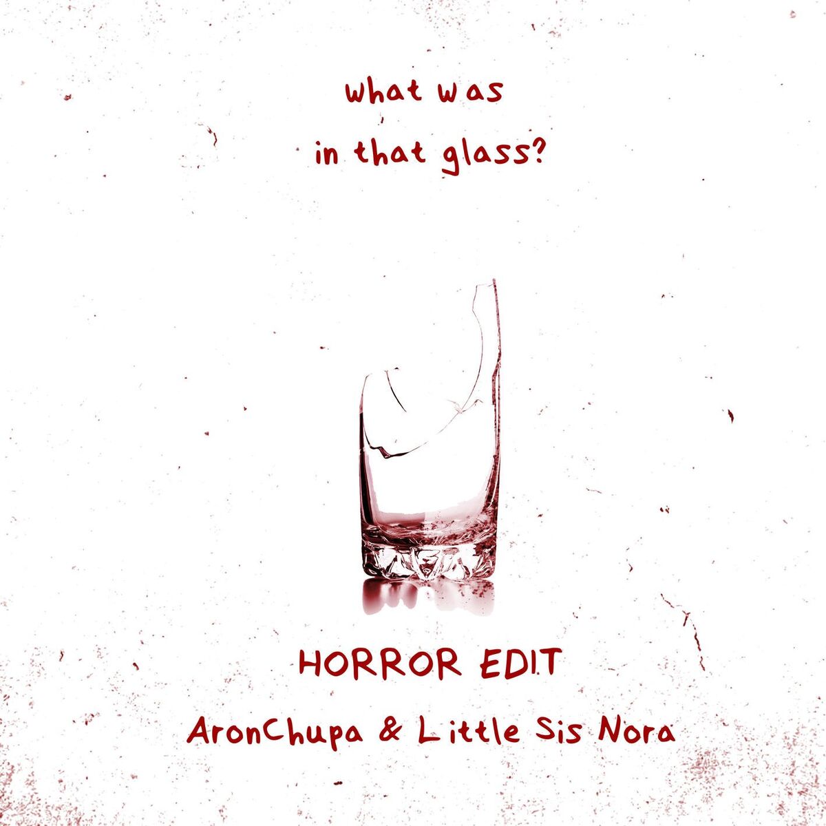 Album cover of What Was in That Glass (Horror Edit)