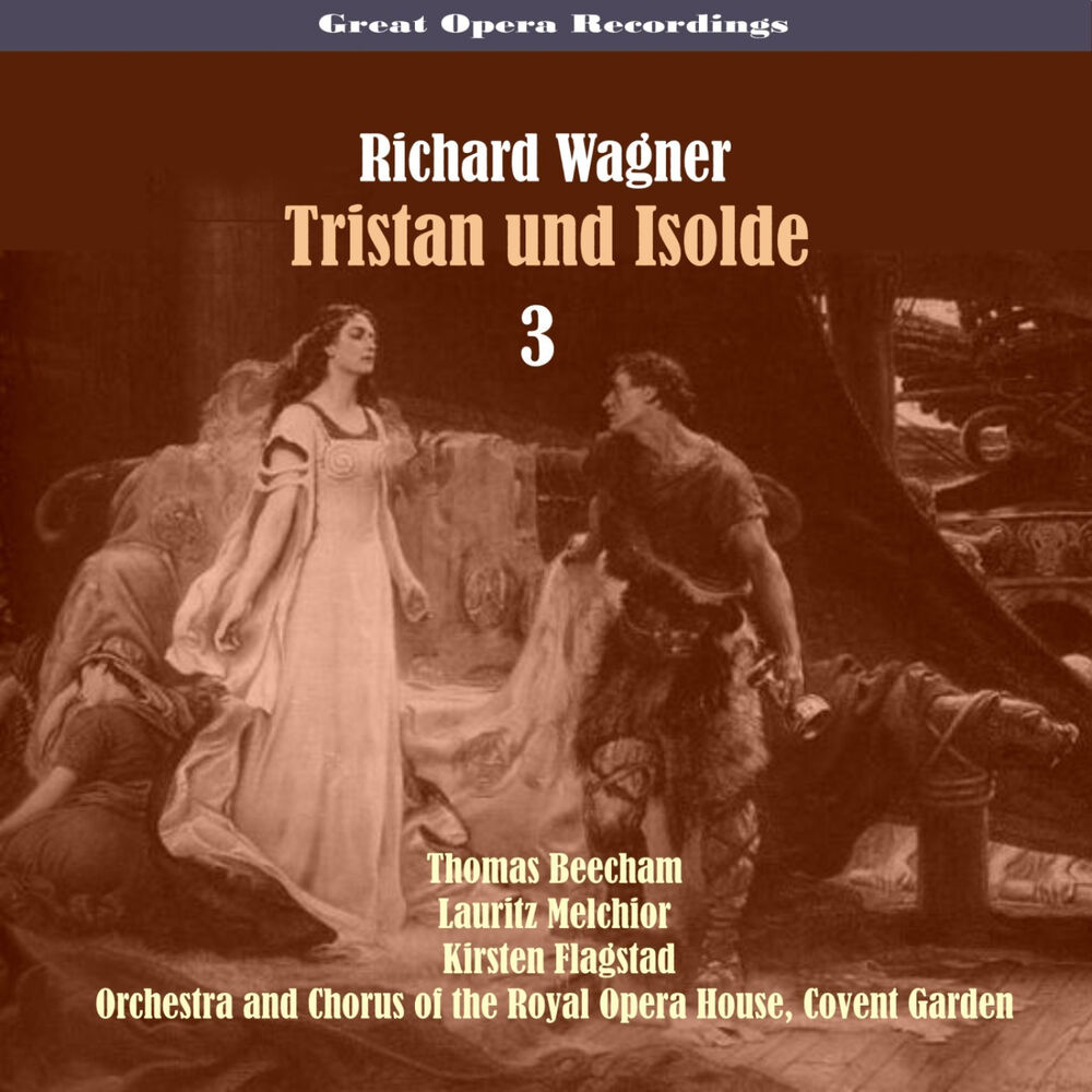 Picture of Great Opera Recordings / Richard Wagner - Tristan Und Isolde, Vol. 3 [1937]