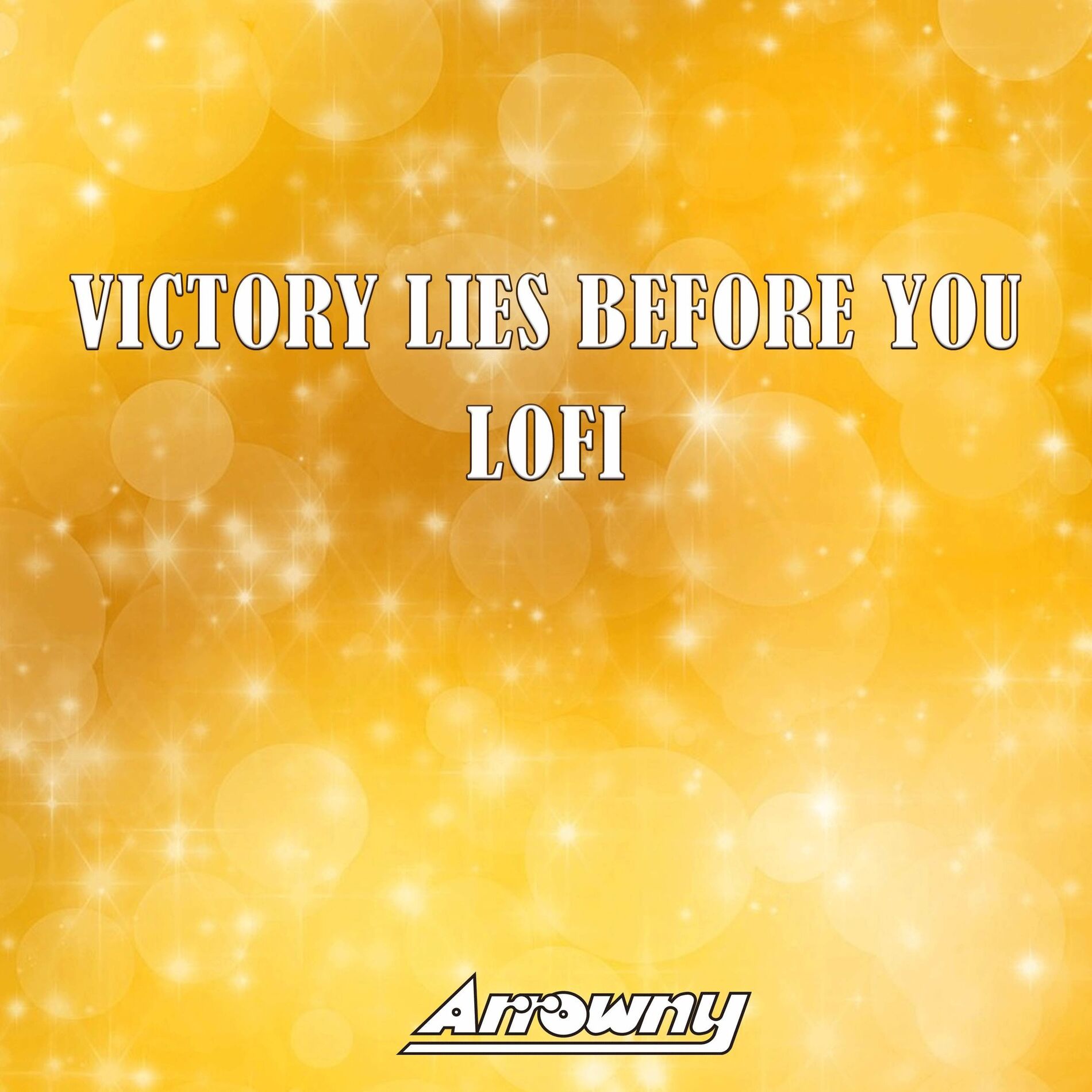 Album cover of Victory Lies Before You (From 