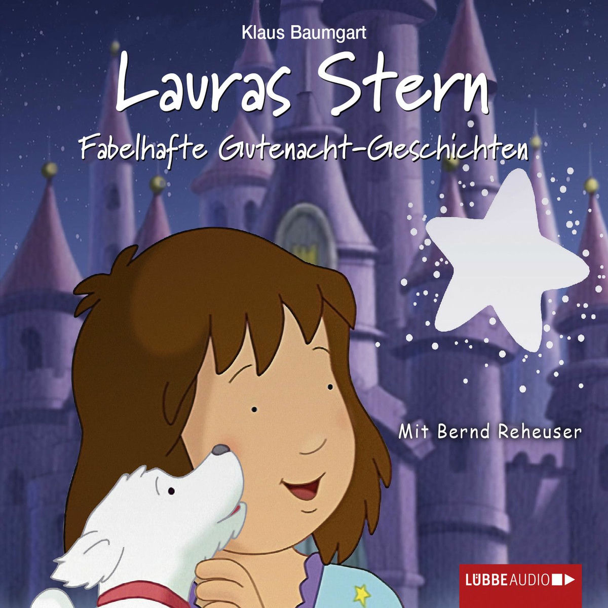 Album cover of Lauras Stern - Tonspur der TV-Serie, Teil 10: Fabelhafte Gutenacht-Geschichten