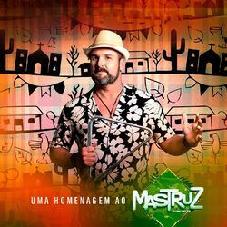 Cover of Uma homenagem ao Mastruz com Leite