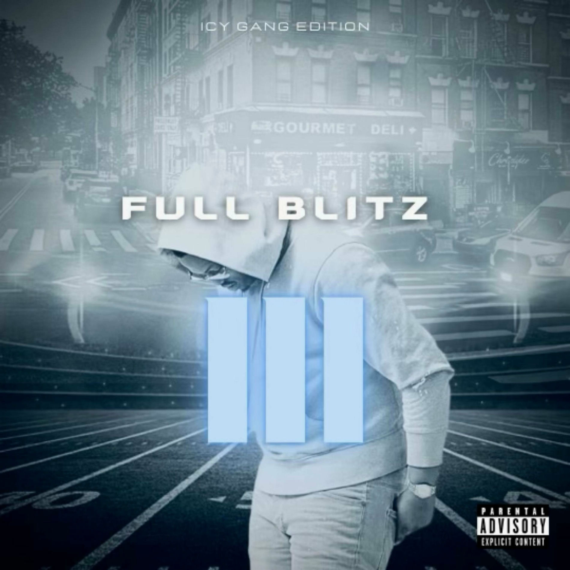 Album cover of FULL BLITZ 3 (Icy Gang Edition)