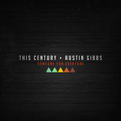 Someone for Everyone (feat. Austin Gibbs)