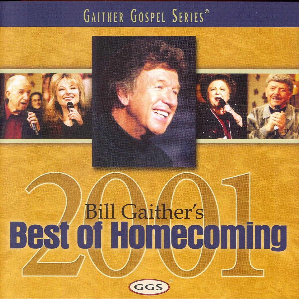 Album cover of Bill Gaither's Best Of Homecoming - 2001