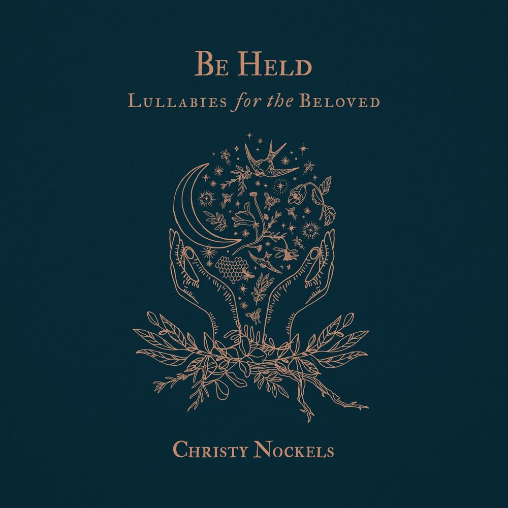 Picture of Be Held : Lullabies for the Beloved