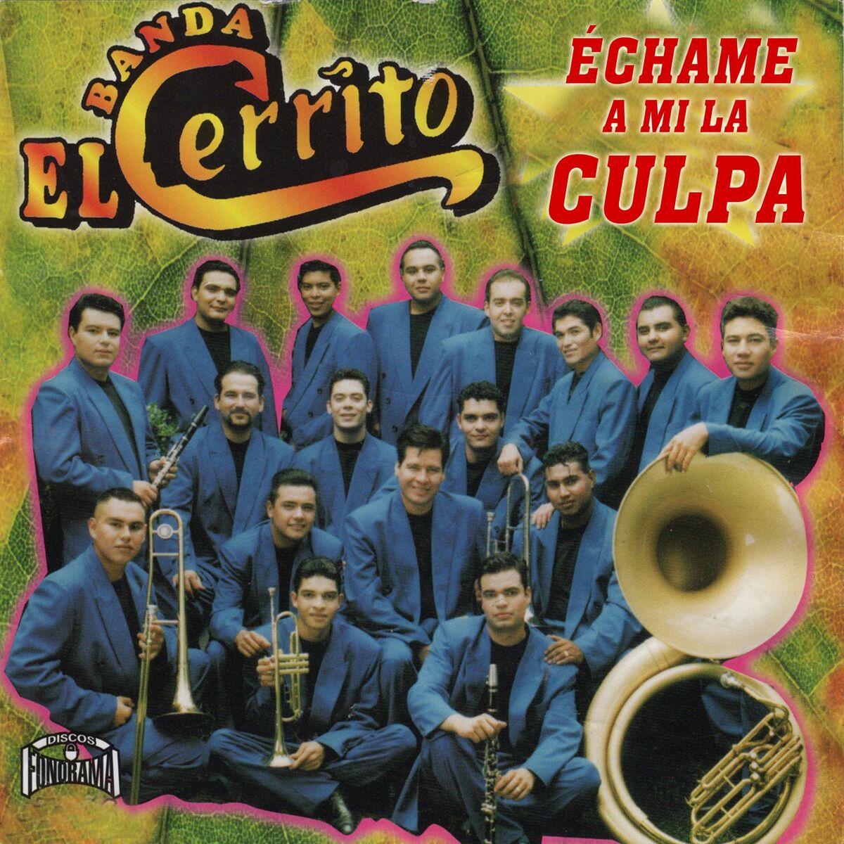 Album cover of Échame a Mí la Culpa
