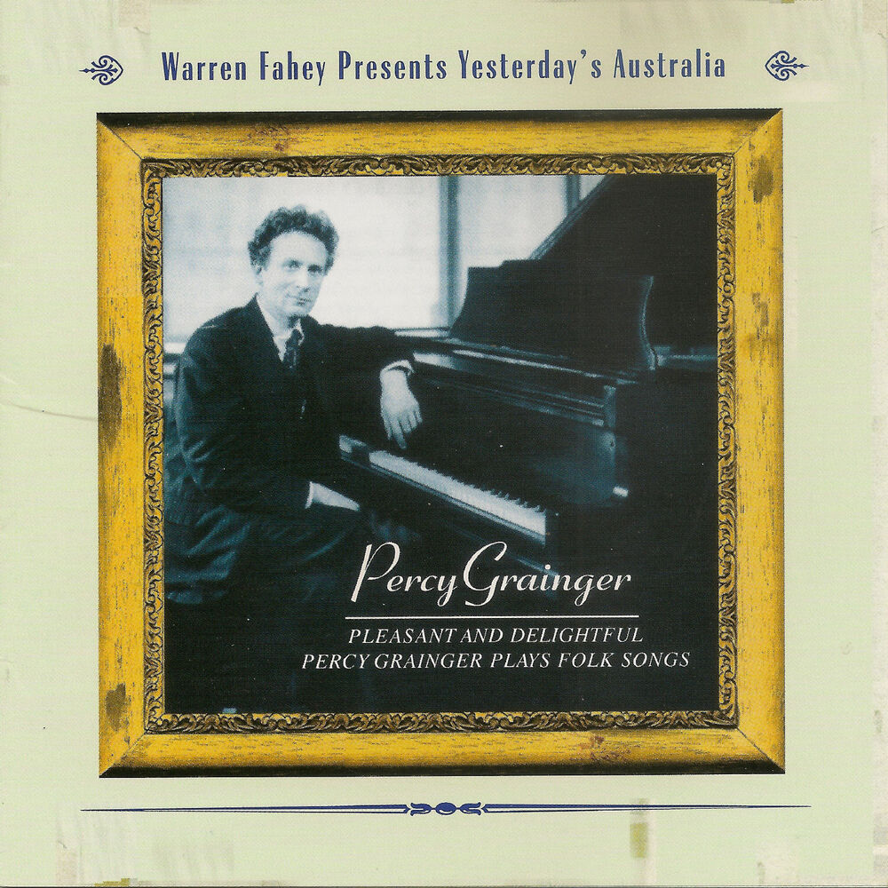 Picture of Pleasant And Delightful - Percy Grainger Plays Folk Songs
