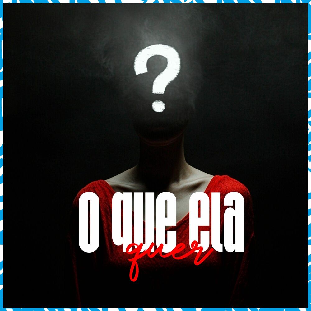 Picture of O Que Ela Quer