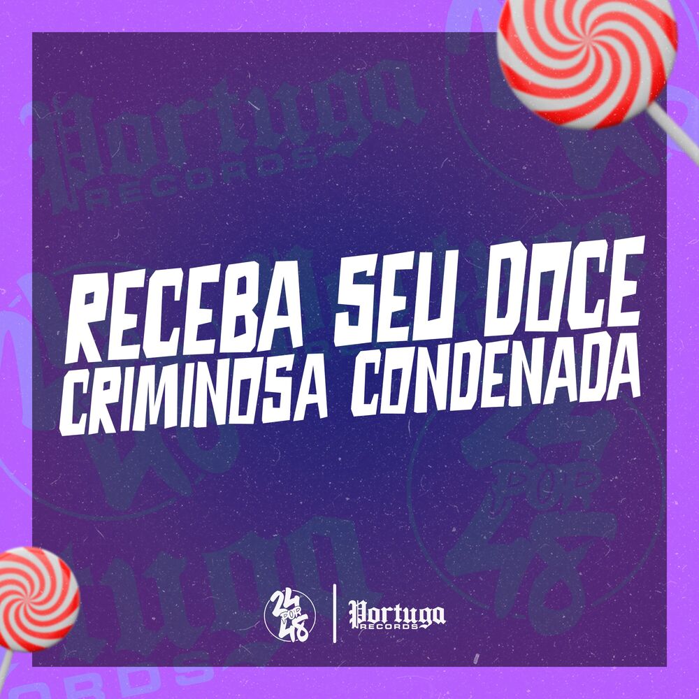 Picture of Receba Seu Doce Criminosa Condenada