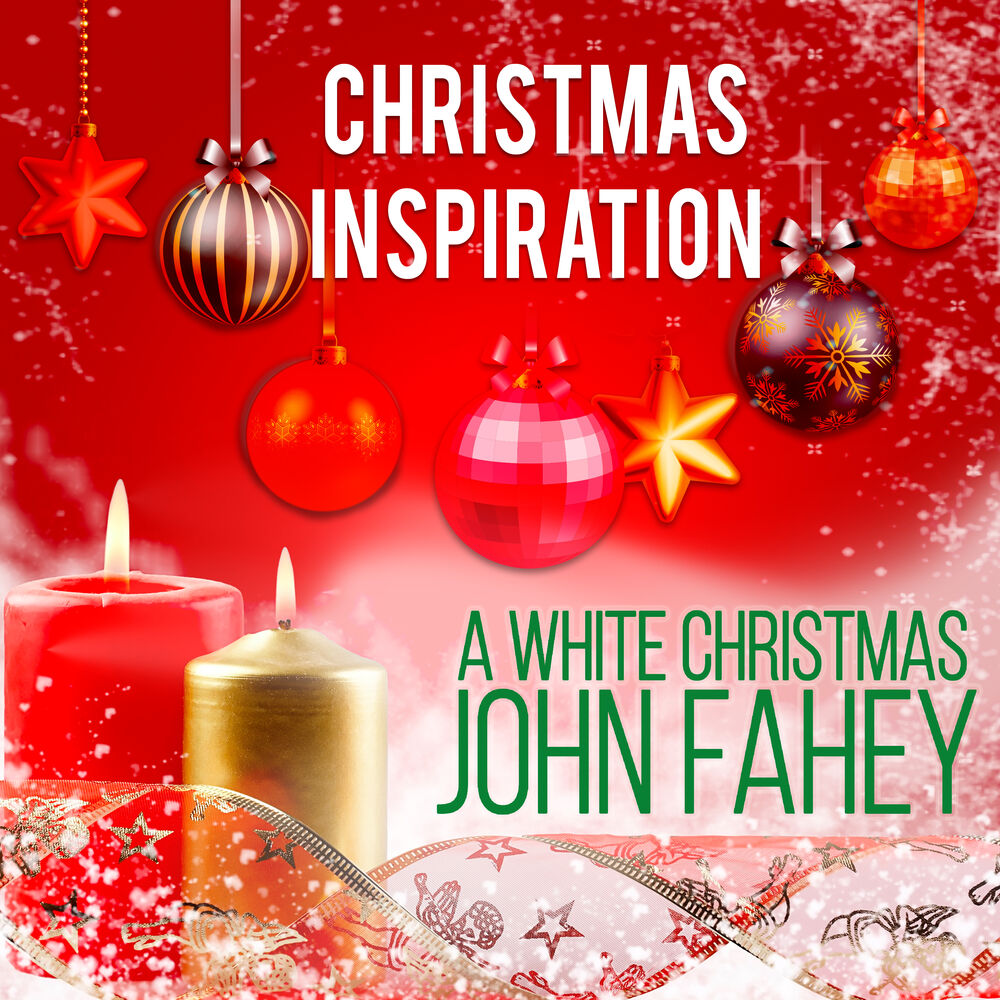 Picture of John Fahey - Xmas Inspiration: White Christmas (MP3 Compilation)