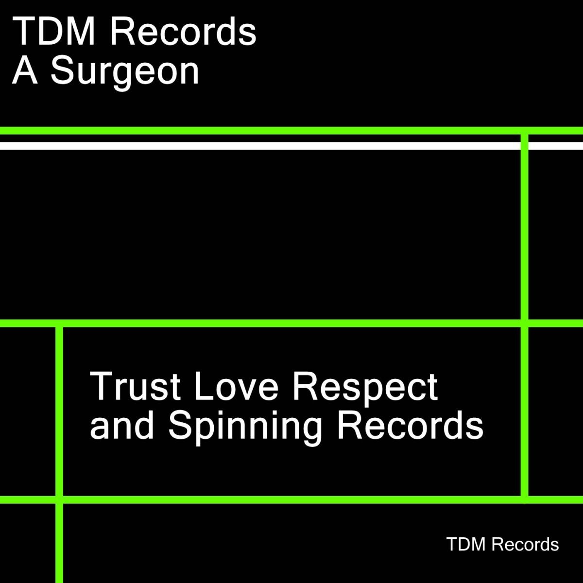 Album cover of Trust Love Respect and Spinning Records