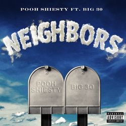 Cover of Neighbors (feat. BIG30)