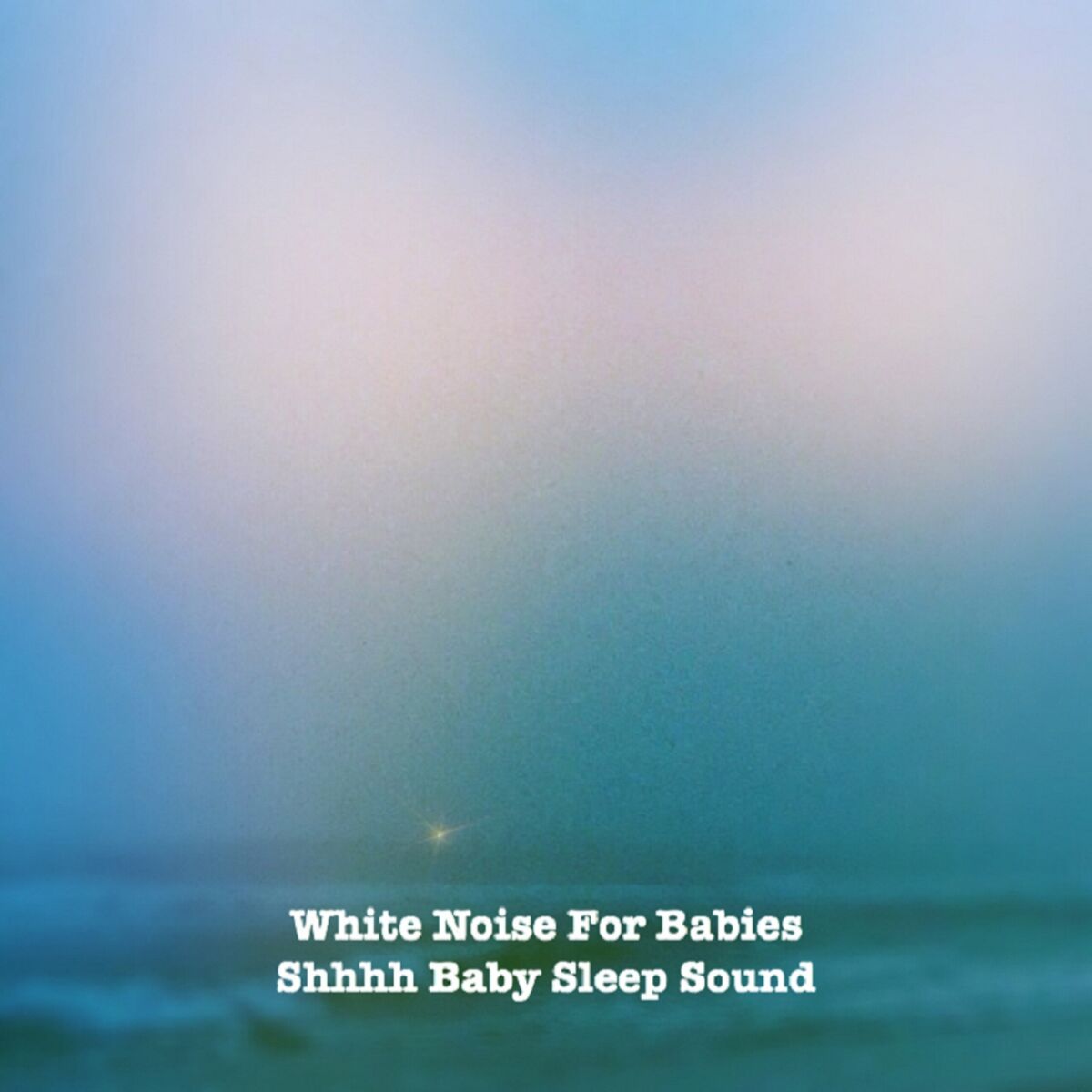 Album cover of Shhhh Baby Sleep Sound