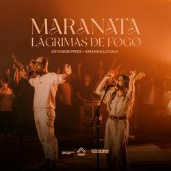 Cover of Maranata / Lágrimas de Fogo (Ao Vivo)