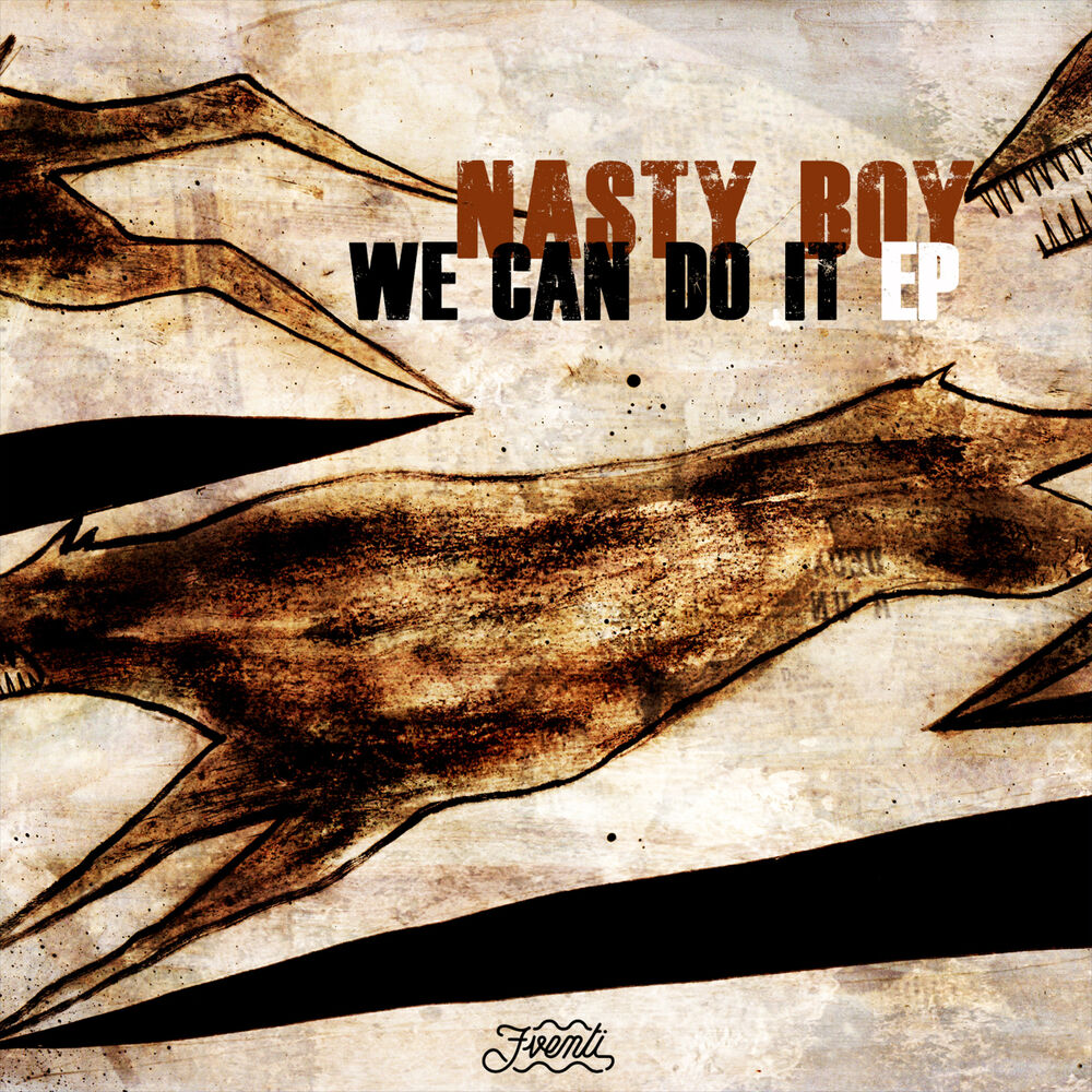 Picture of Nasty Boy - We Can Do It EP