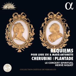 Cover of Cherubini & Plantade: Requiems pour Louis XVI & Marie Antoinette (Live Recording at La Chapelle Royale du Château de Versailles)