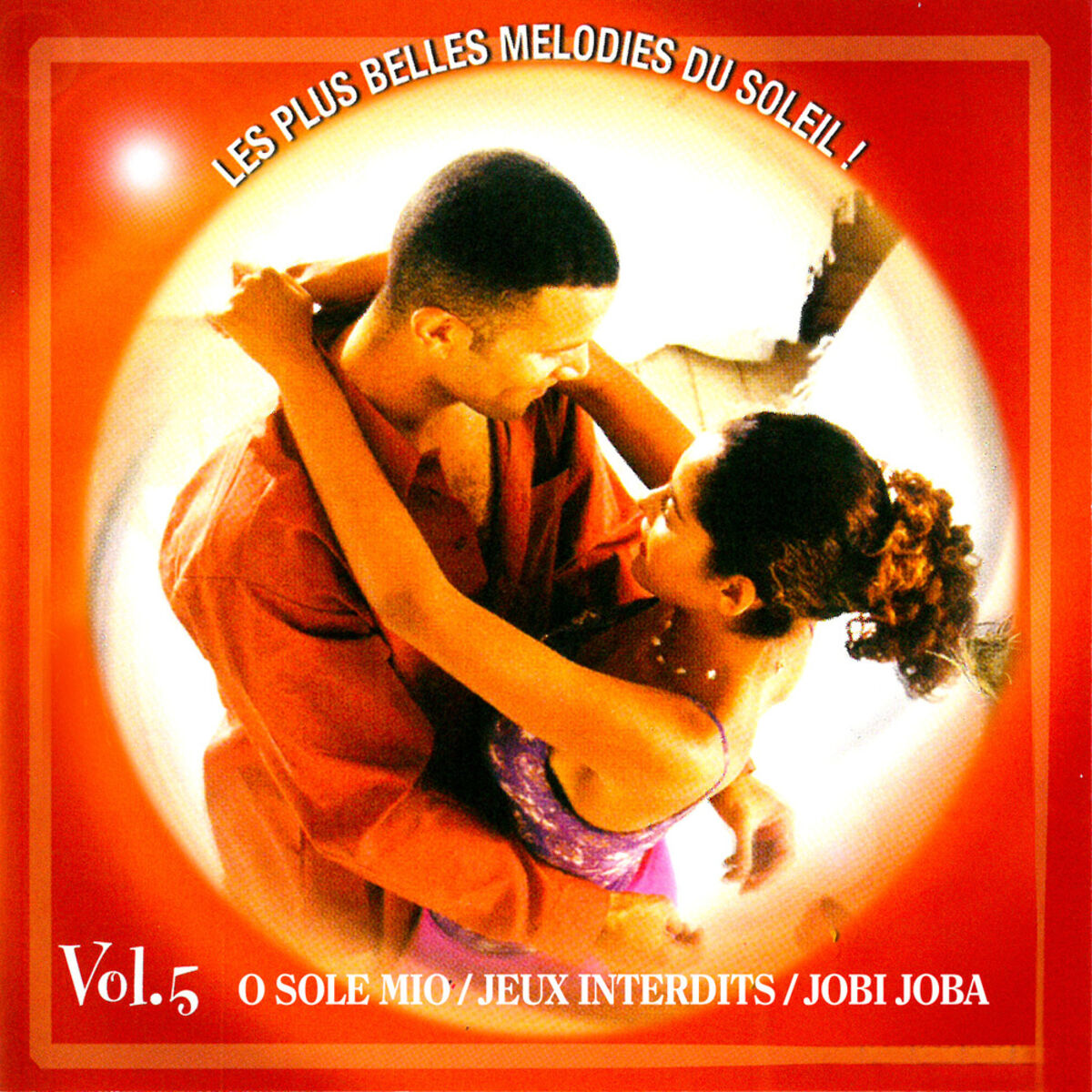 Album cover of Les plus belles mélodies du soleil, Vol. 5