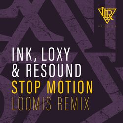 Cover of Stop Motion (Loomis Remix)