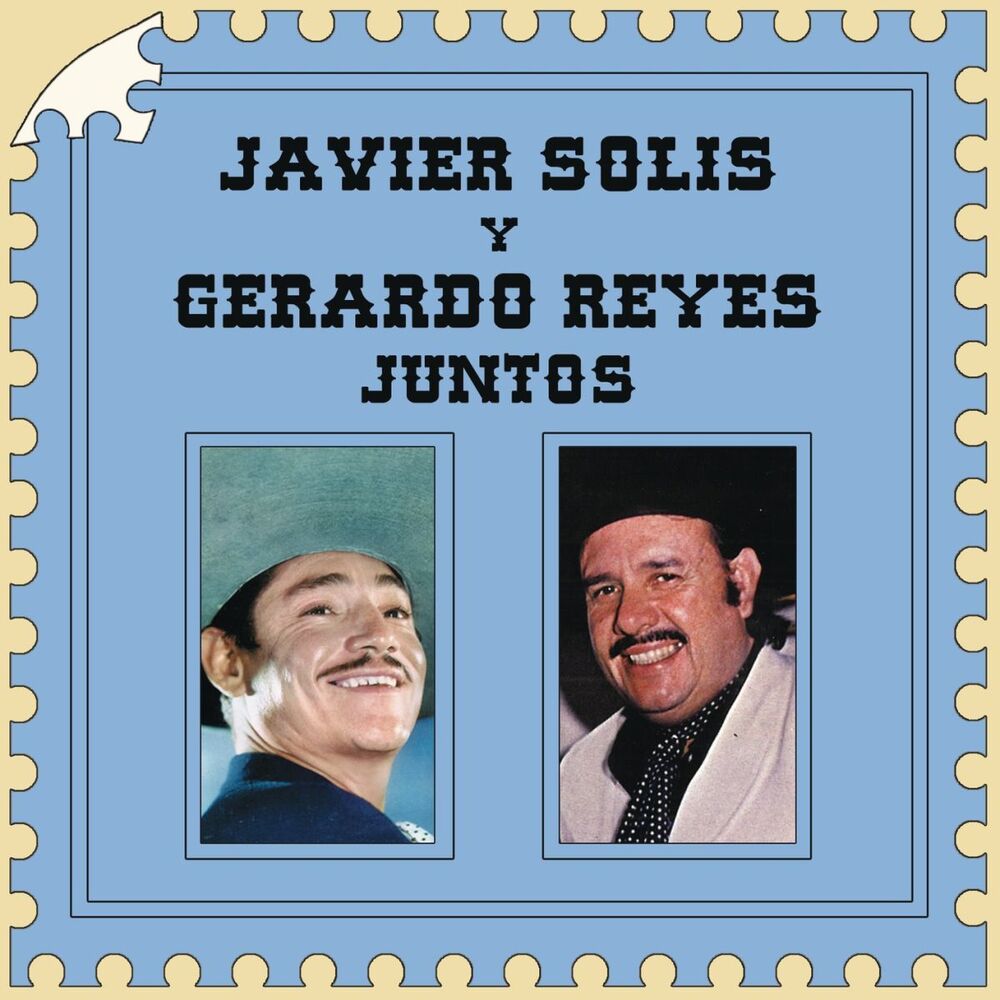 Picture of Javier Solís y Gerardo Reyes Juntos