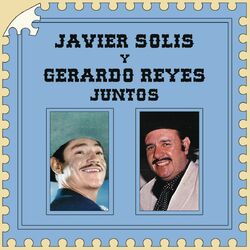 Cover of Javier Solís y Gerardo Reyes Juntos