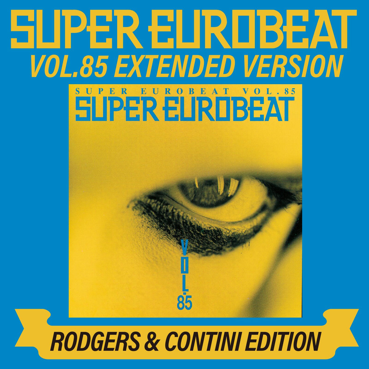 Album cover of SUPER EUROBEAT VOL.85 EXTENDED VERSION RODGERS & CONTINI EDITION