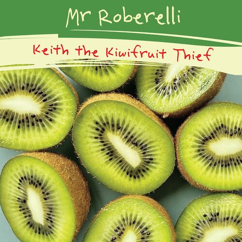 Keith the Kiwifruit Thief