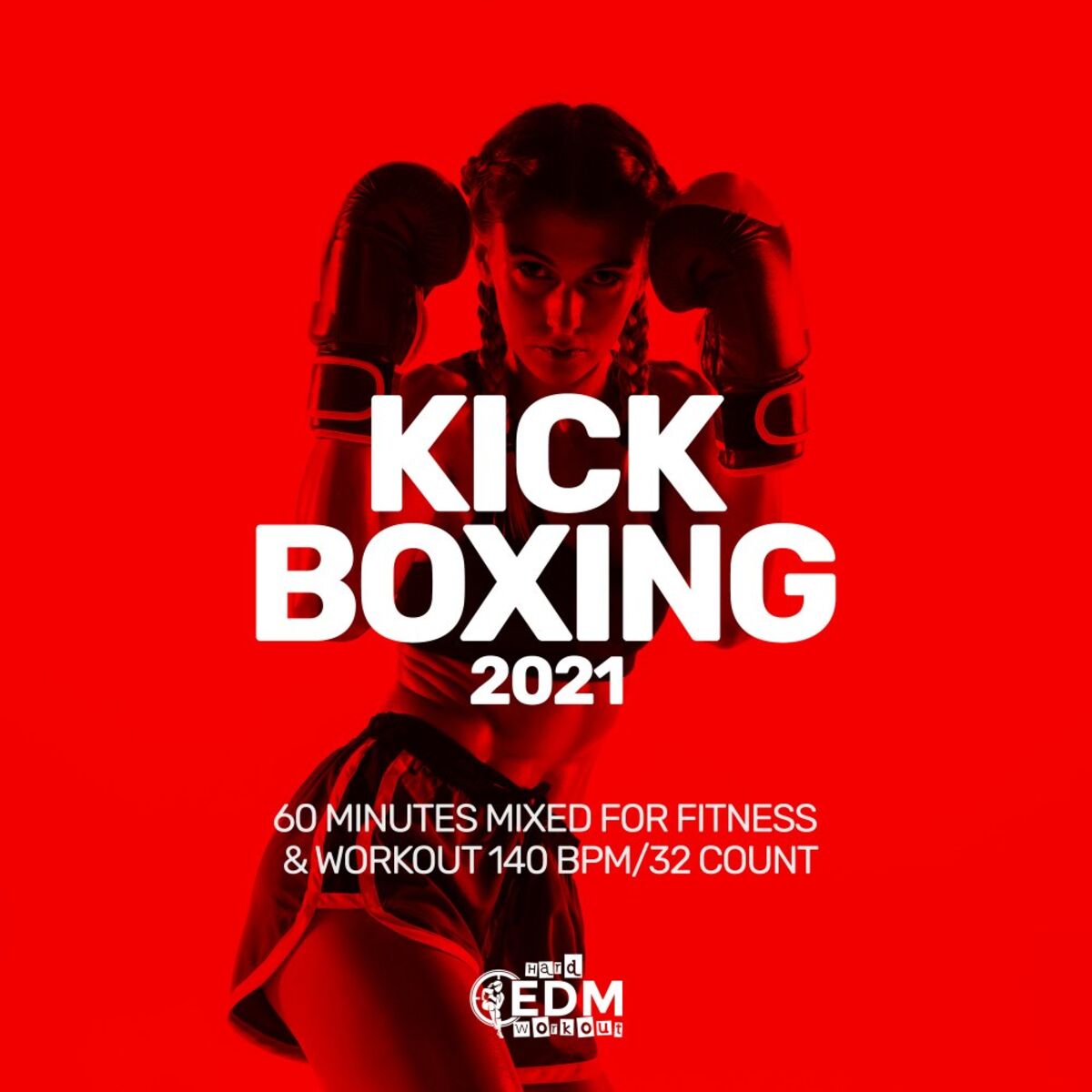 Album cover of Kick Boxing 2021: 60 Minutes Mixed for Fitness & Workout 140 bpm/32 Count