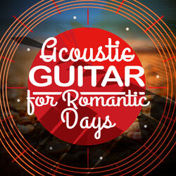 Cover of Acoustic Guitar for Romantic Days