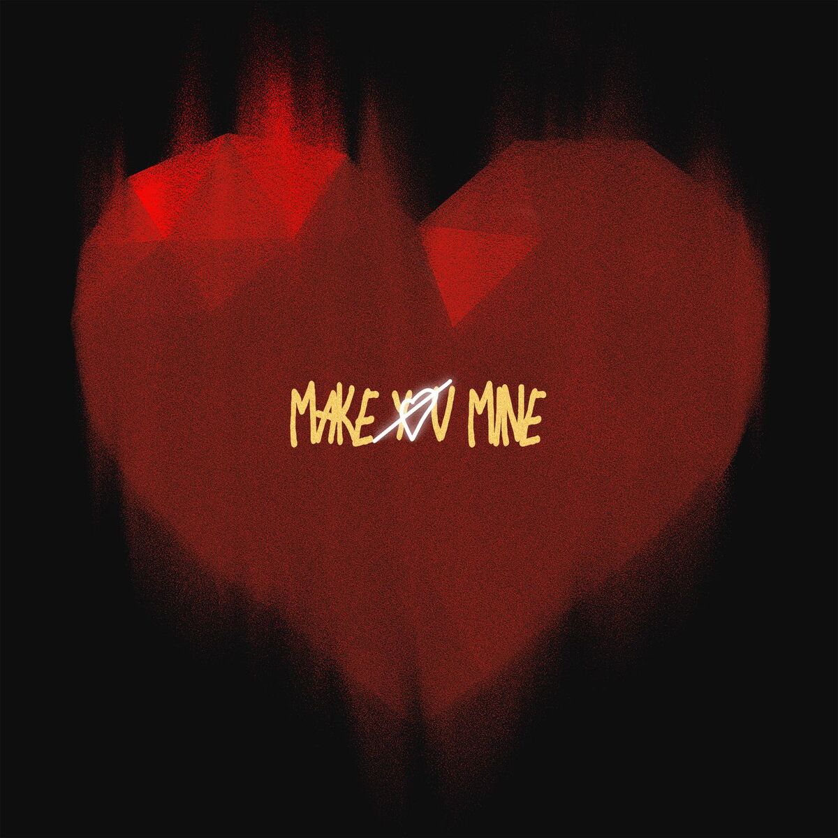 Album cover of Make You Mine