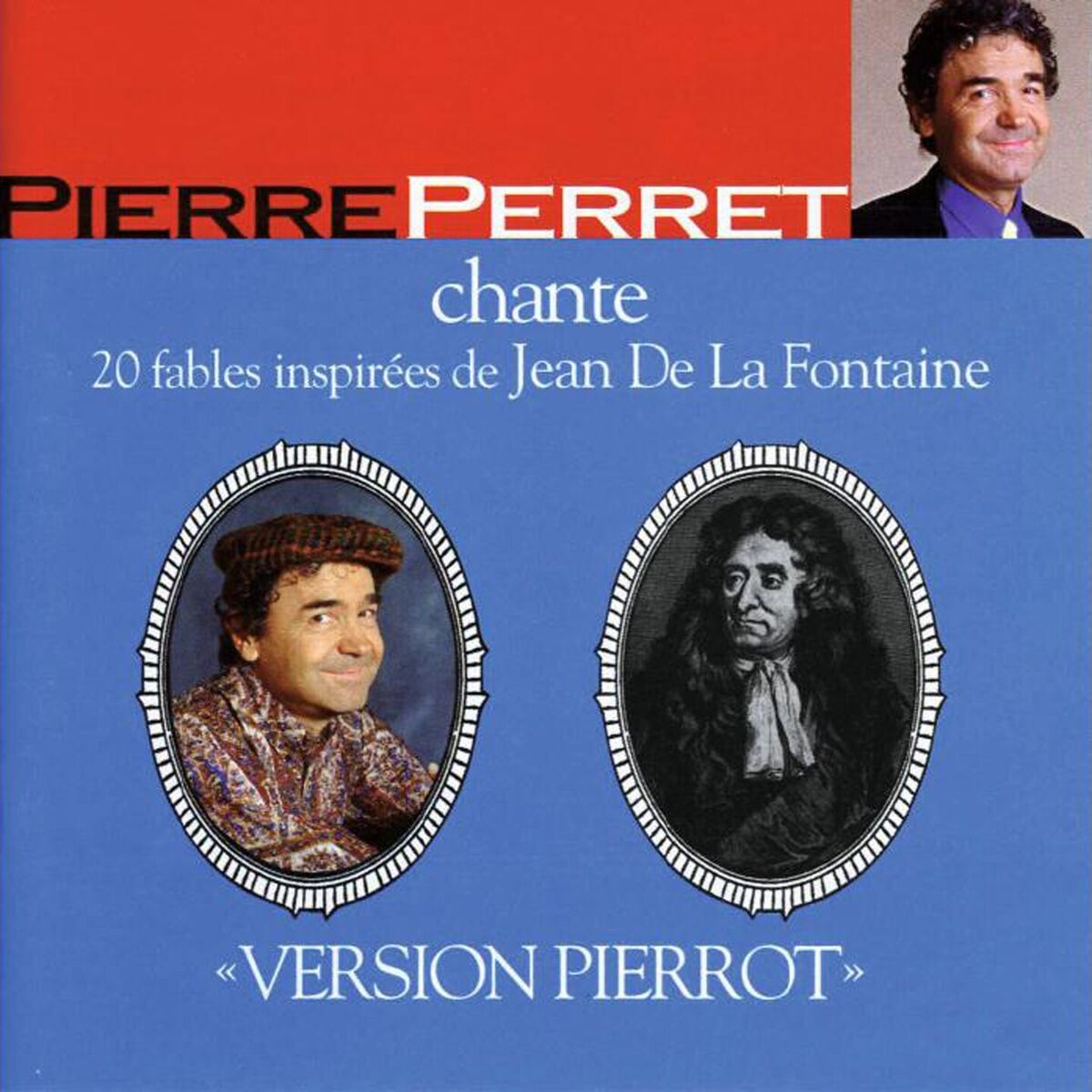 Album cover of Pierre perret chante 20 fables inspirées de Jean De La Fontaine (Version Pierrot)