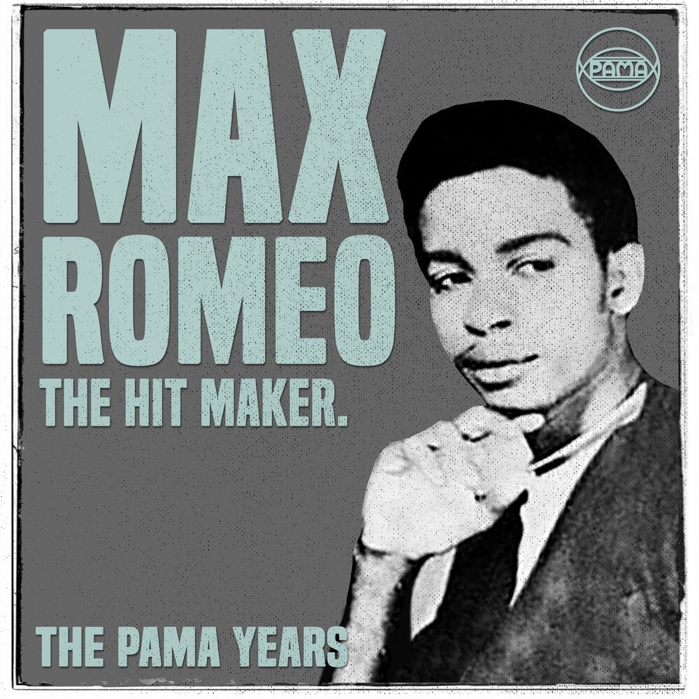Picture of The Pama Years: Max Romeo - The Hit Maker