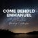 Behold (with O Holy Night) [A Christmas Moment]