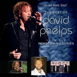 Cover of The Best Of David Phelps