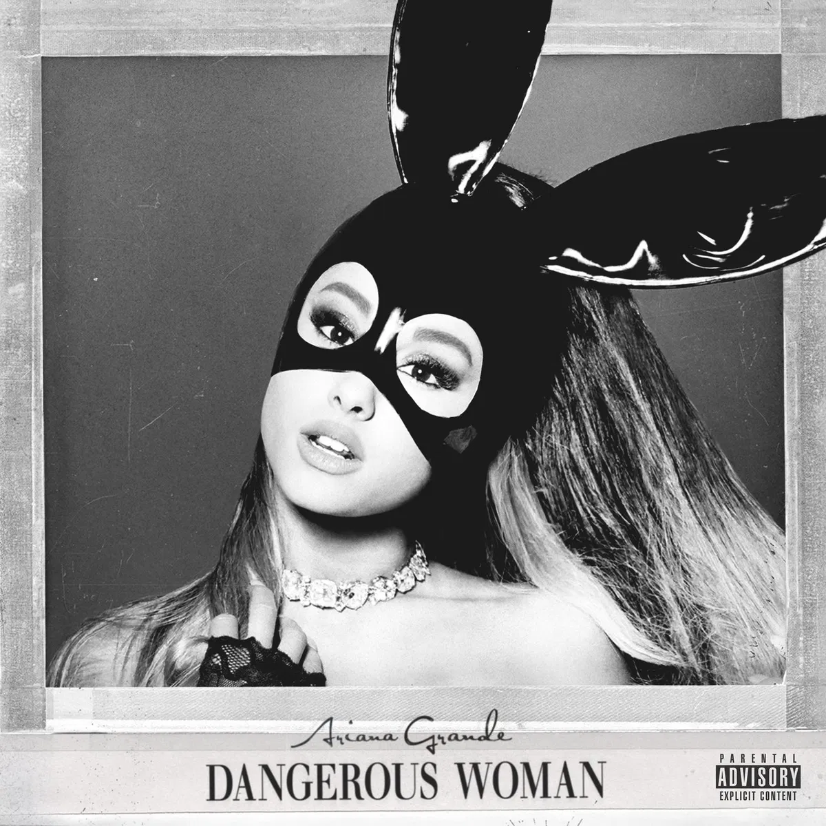 Dangerous Woman, Ariana Grande