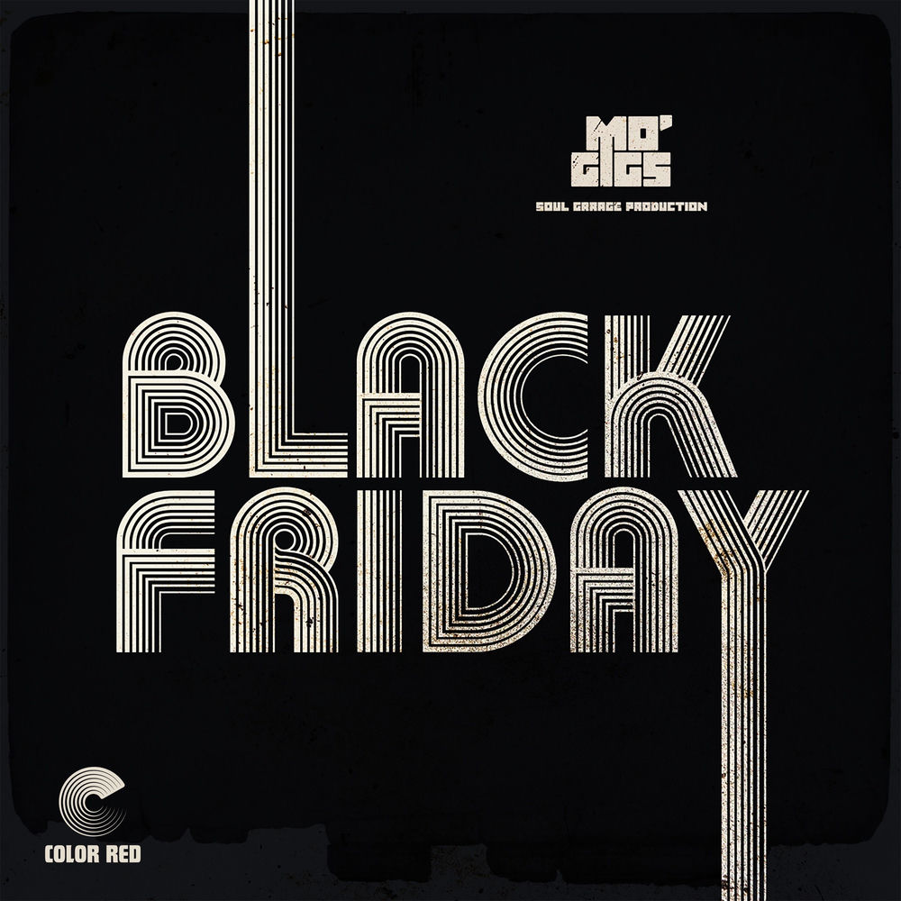 Mo' Gigs – Black Friday borító