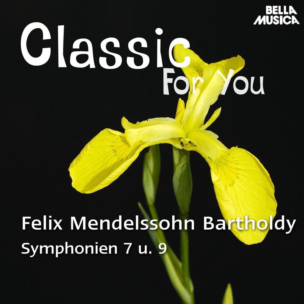 Picture of Classic for You: Mendelssohn - Symphonies No. 7 & 9