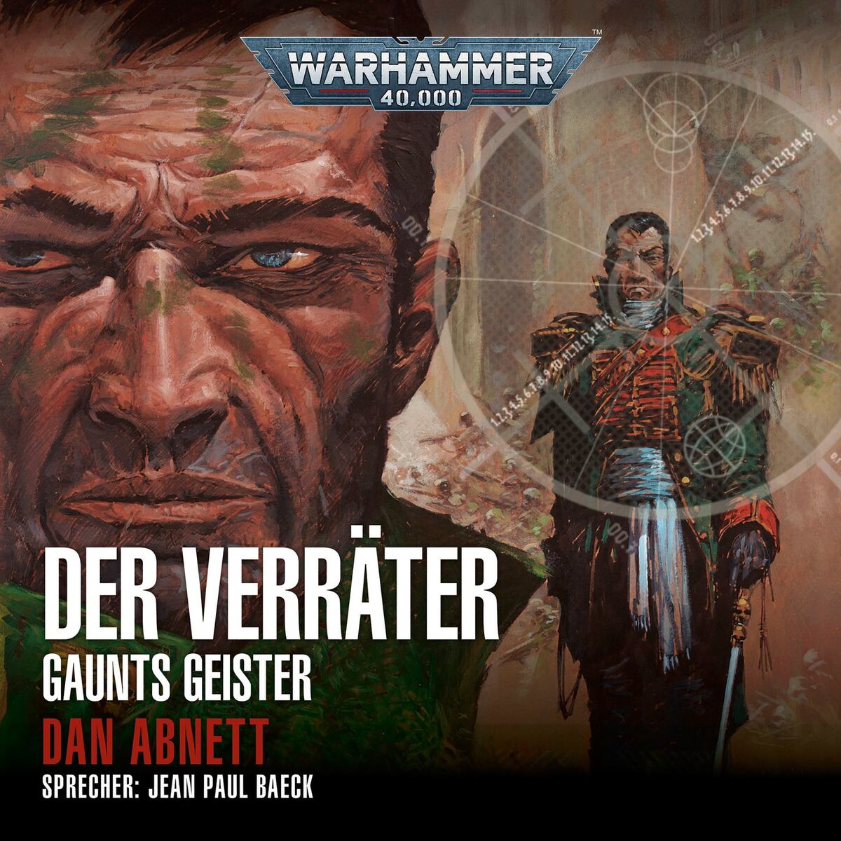 Album cover of Warhammer 40.000 - Gaunts Geister 8: Der Verräter (Ungekürzt)