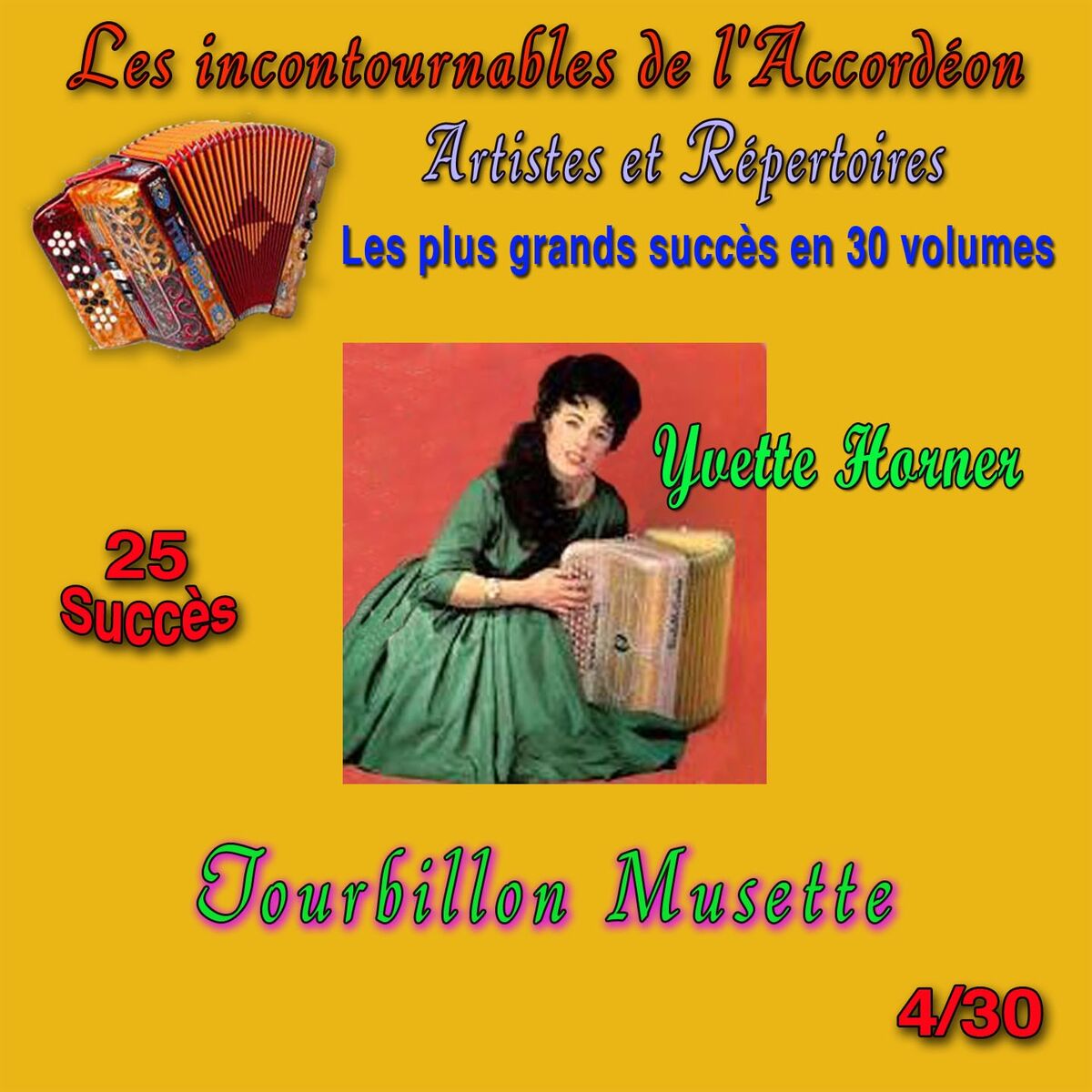 Album cover of Les incontournables de l'accordéon, vol. 4 (Tourbillon musette) [25 succès]