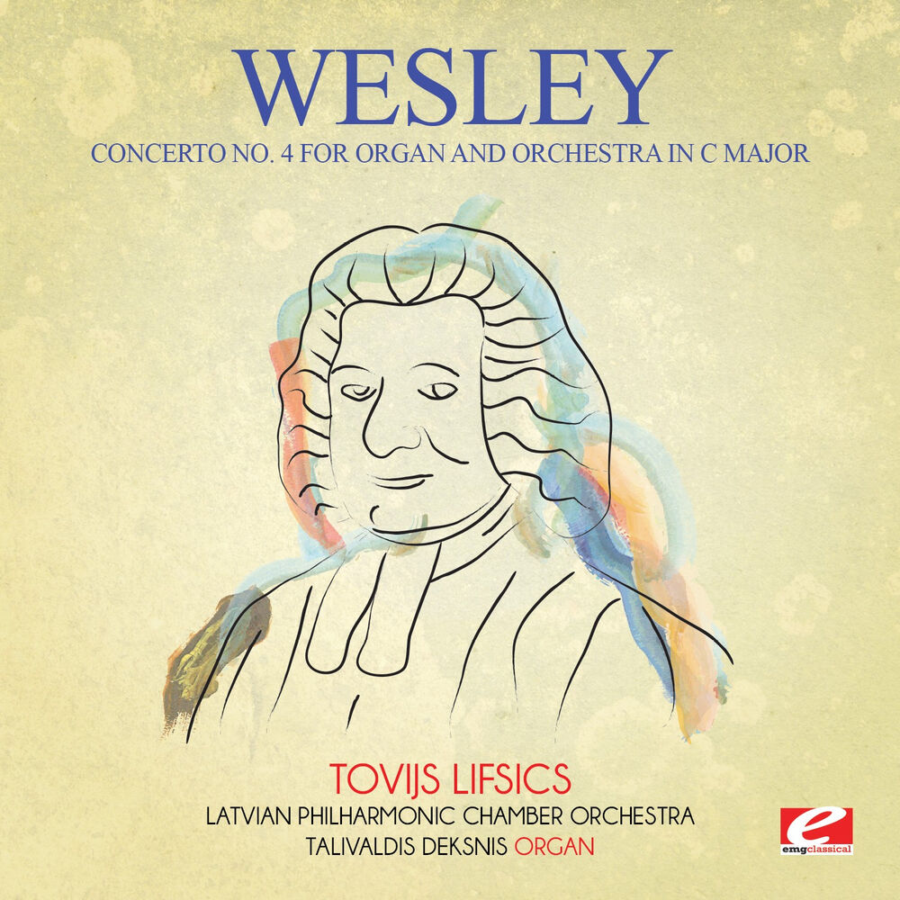 Picture of Wesley: Concerto No. 4 for Organ and Orchestra in C Major (Digitally Remastered)
