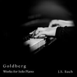 Cover of 'Goldberg' - Works for Solo Piano