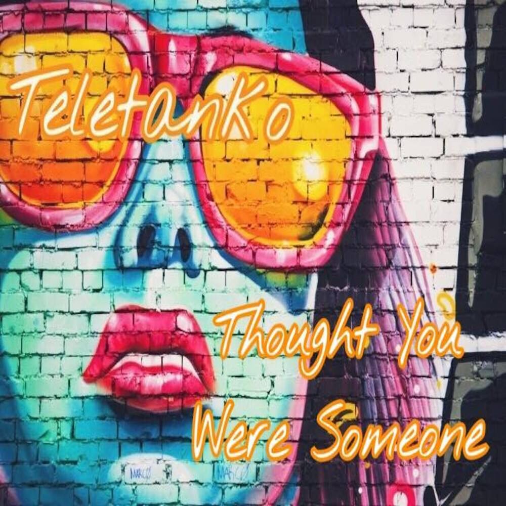 Picture of Thought You Were Someone