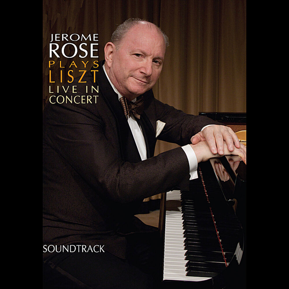 Picture of Jerome Rose Plays Liszt Live in Concert (Soundtrack)