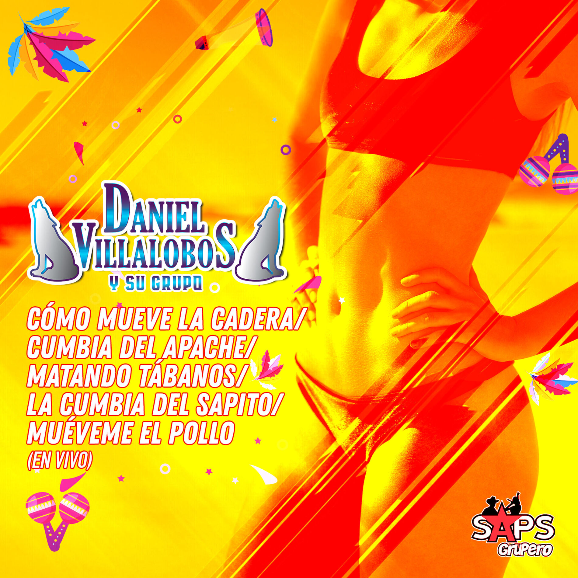 Album cover of Cómo Mueve la Cadera / Cumbia del Apache / Matando Tábanos / La Cumbia del Sapito (En Vivo)