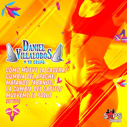 Cover of Cómo Mueve la Cadera / Cumbia del Apache / Matando Tábanos / La Cumbia del Sapito (En Vivo)