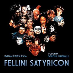Cover of Satyricon - Fellini Satyricon (Original Motion Picture Soundtrack)