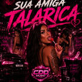 SUA AMIGA TALARICA