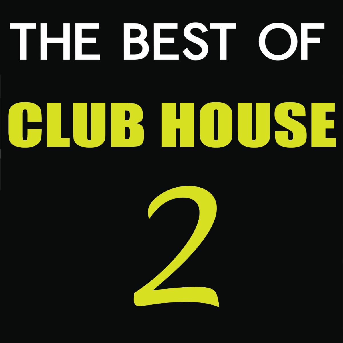 Album cover of The Best of Club House, Vol. 2