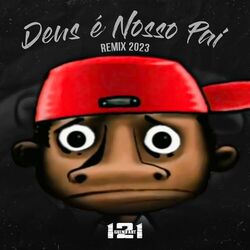 Cover of Deus É Nosso Pai (Remix)