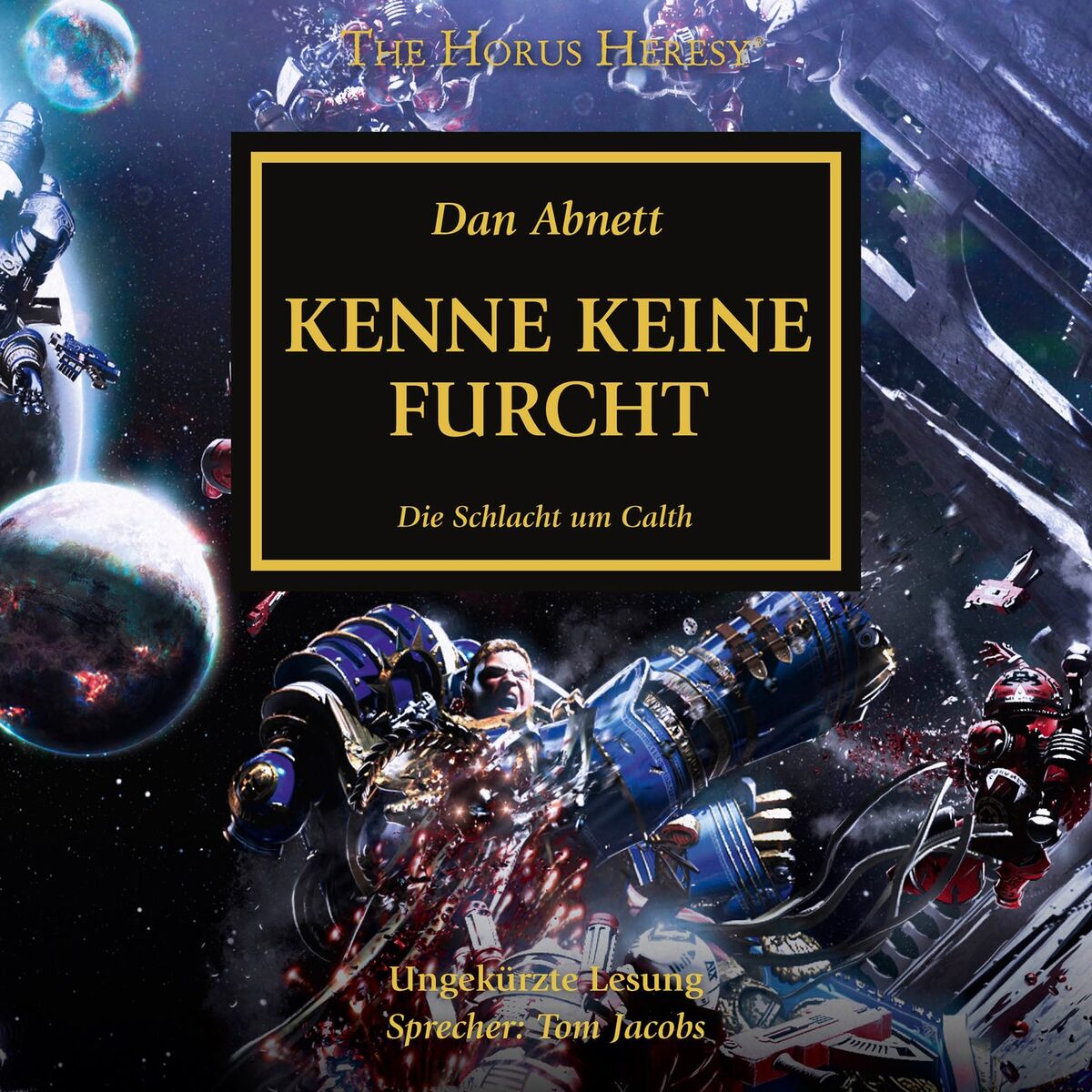 Album cover of Kenne keine Furcht - The Horus Heresy 19 (Ungekürzt)