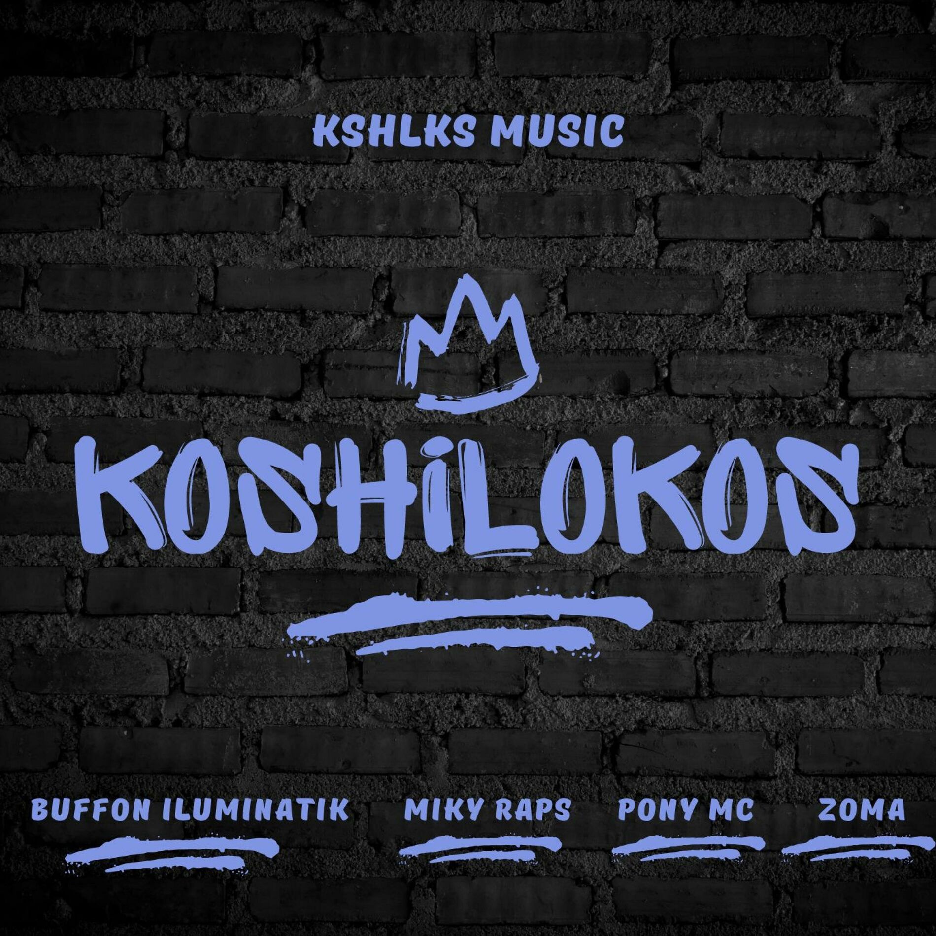 Album cover of KOSHILOKOS (feat. ILUMINATIK BUFFON, PONY MC & Zoma Mc)